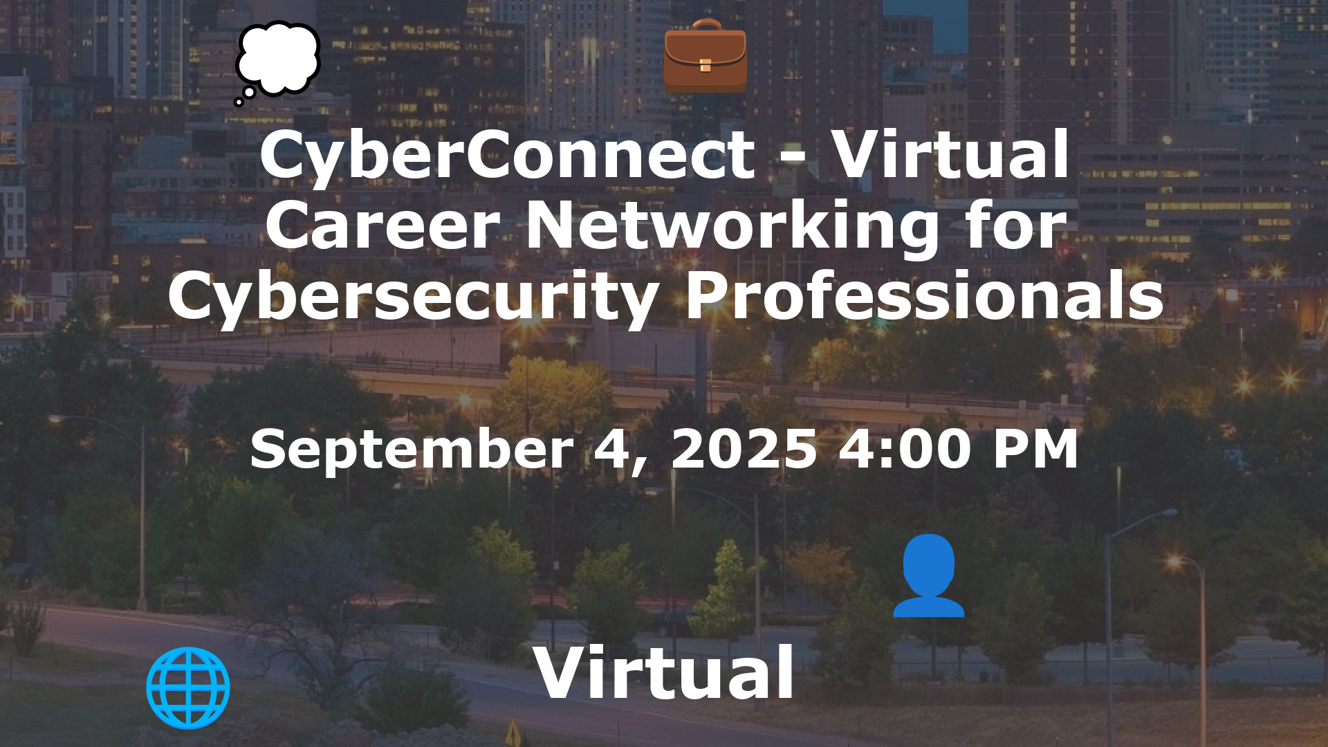 CyberConnect - Virtual Career Networking for Cybersecurity Professionals event image
